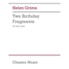 Grime, Helen - Two Birthday Fragments