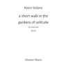 Volans, Kevin - A Short Walk In The Gardens Of Solitude
