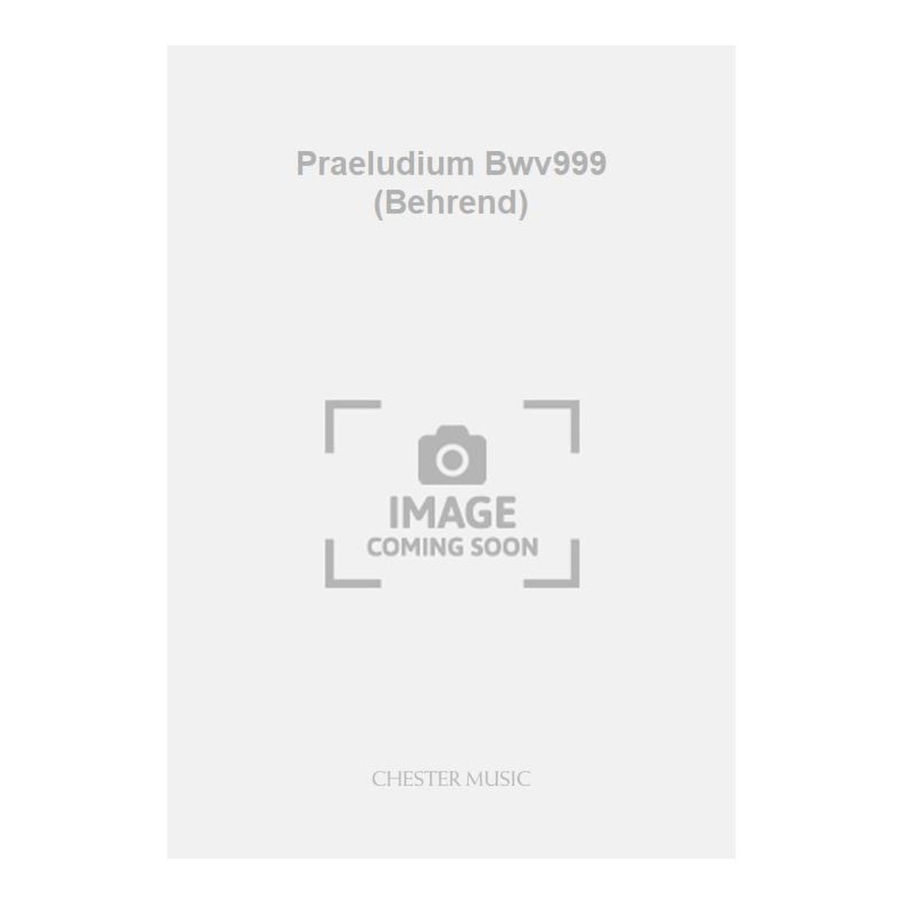 Bach, J.S - Praeludium Bwv999 (Behrend)