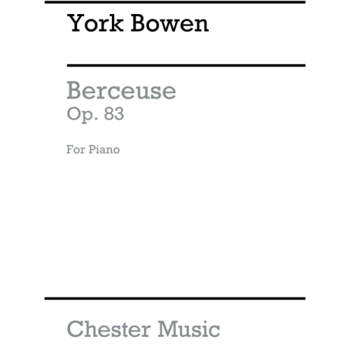 Bowen, York - Berceuse Op....