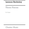 Berkeley, Lennox - Three Pieces For Organ
