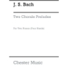 Bach, J.S - Two Choral Preludes for Two Pianos