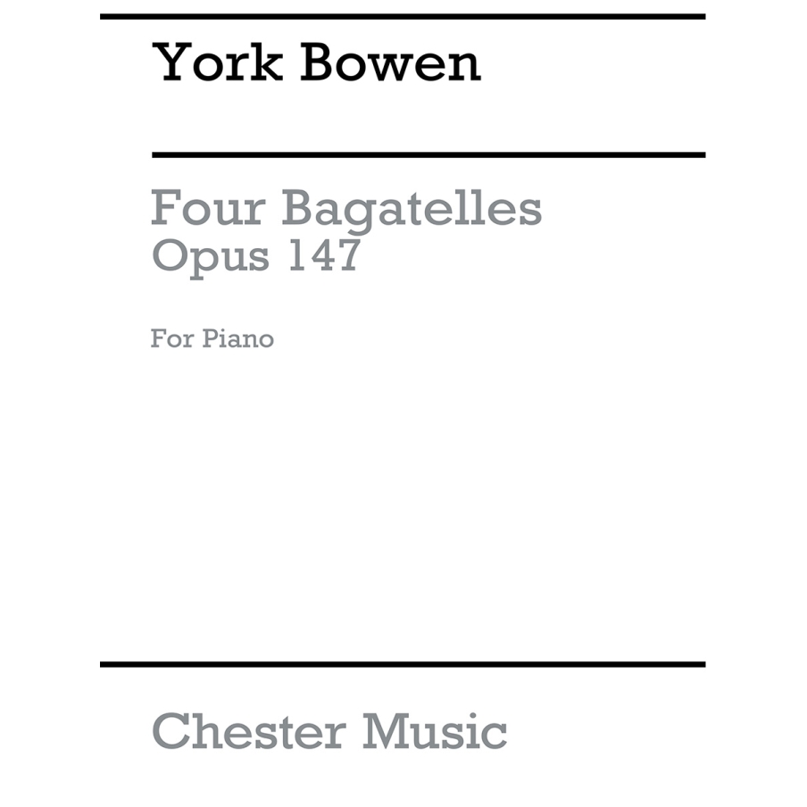 Bowen, York - Four Bagatelles Op.147