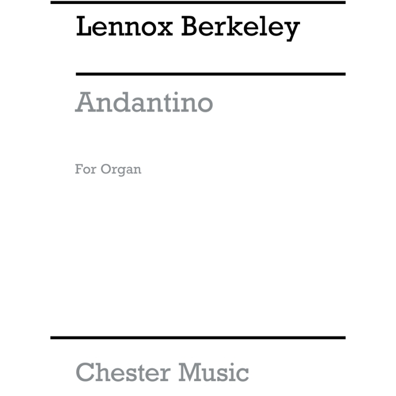 Berkeley, Lennox - Andantino For Organ