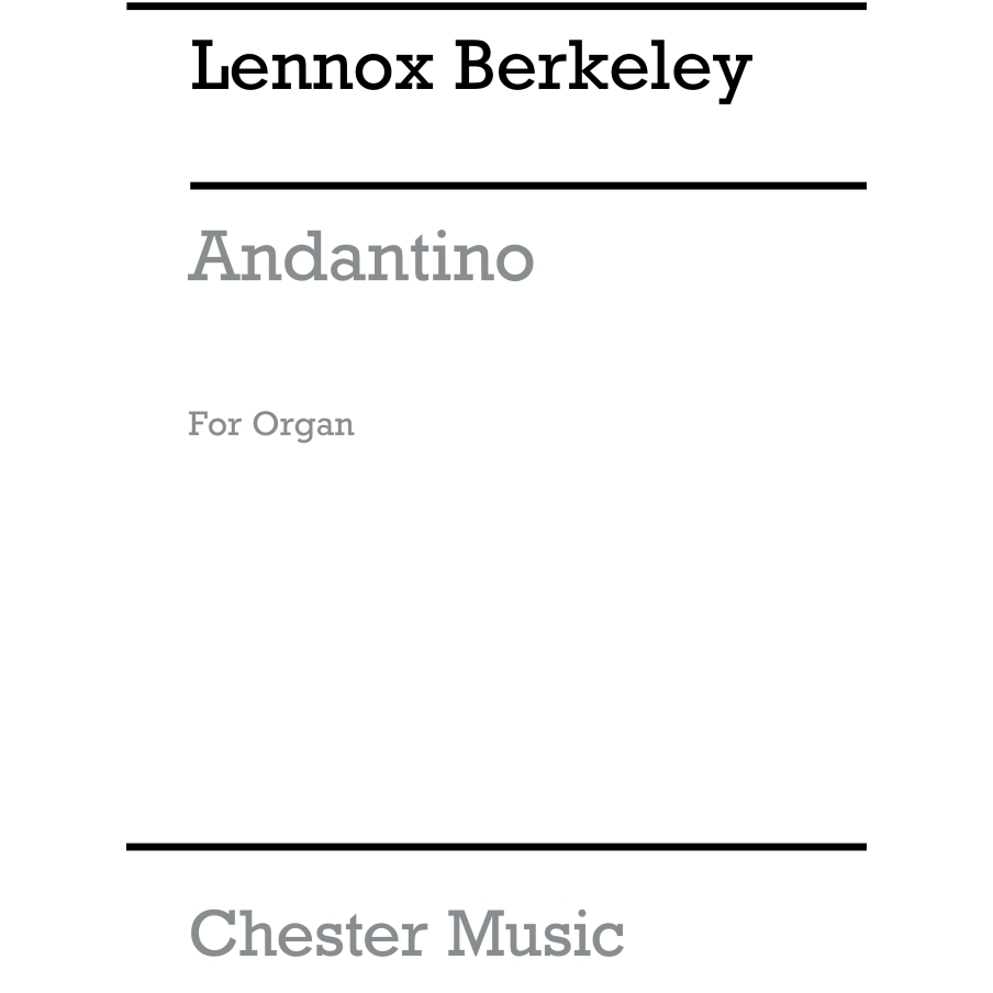 Berkeley, Lennox - Andantino For Organ