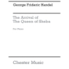 Händel, Georg Friedrich - The Arrival Of Queen Of Sheba