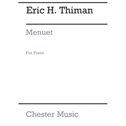 Thiman, Eric - Menuet