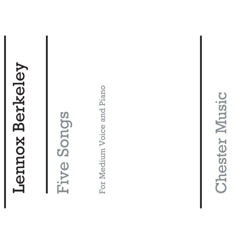 Berkeley, Lennox - Five Songs Op.26