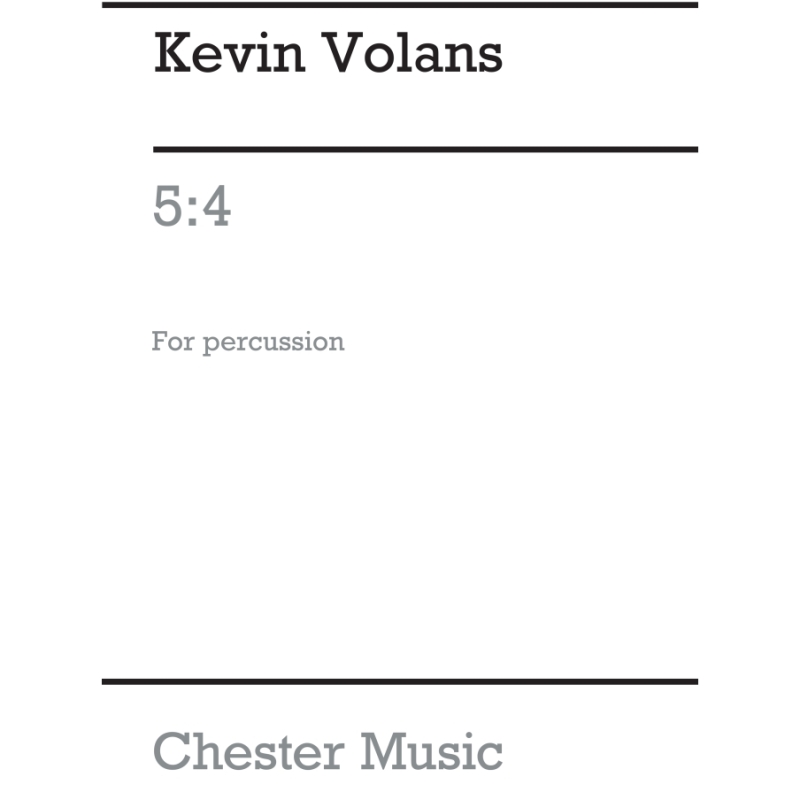Volans, Kevin - 5:4 For Percussion And Tape