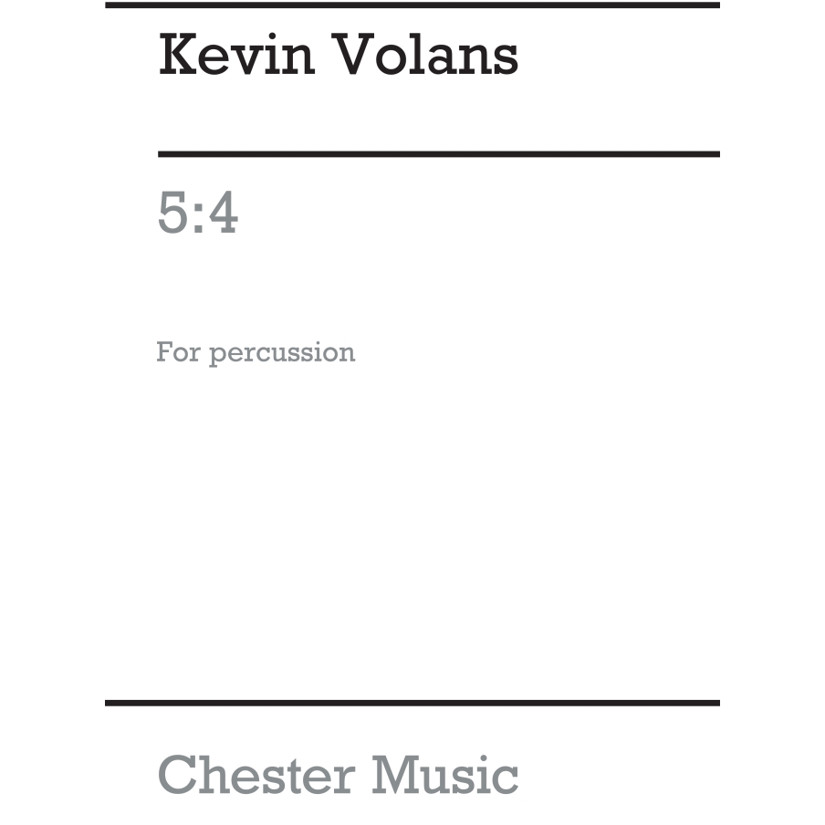 Volans, Kevin - 5:4 For Percussion And Tape