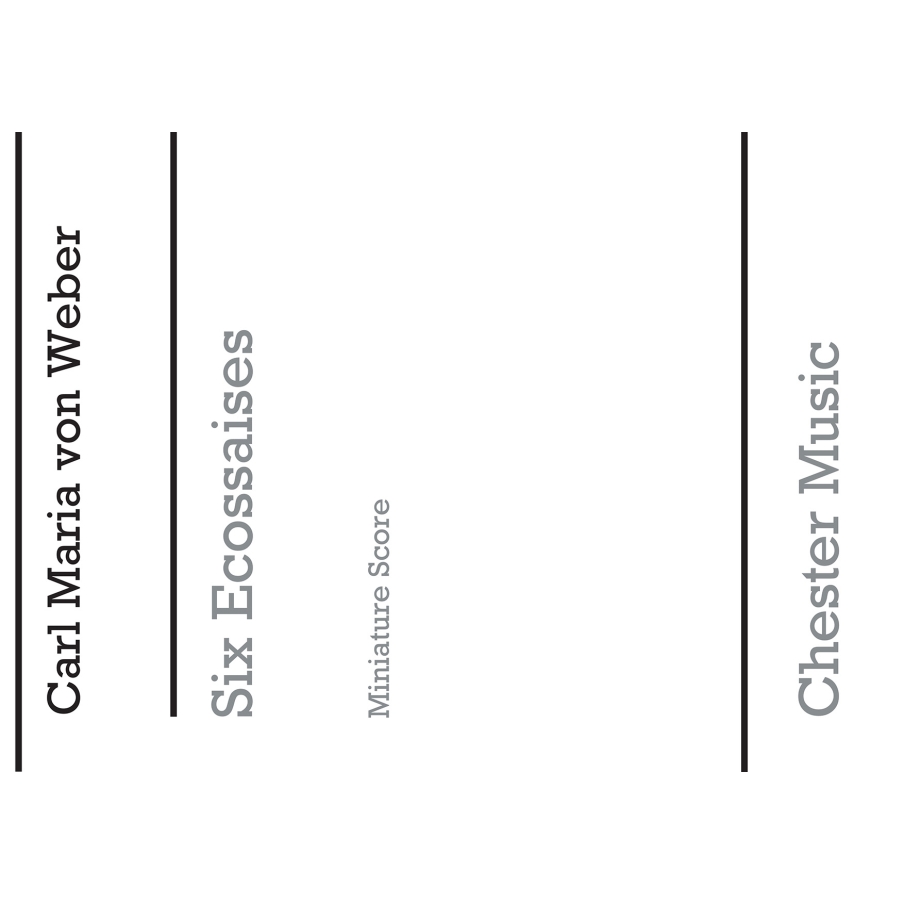 Weber, Carl Maria - Six Ecossaises For String Quartet