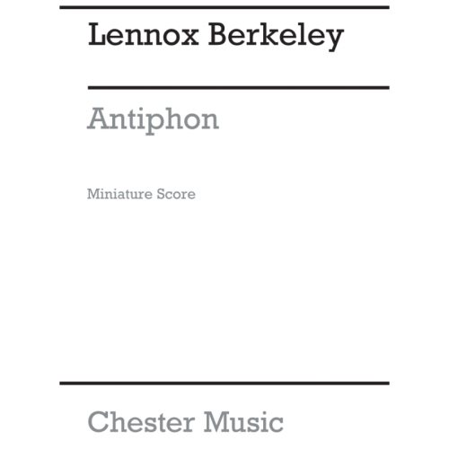 Berkeley, Lennox - Antiphon...
