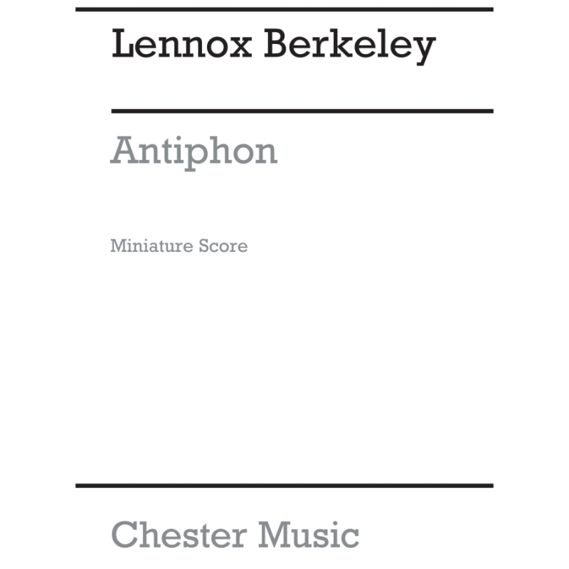 Berkeley, Lennox - Antiphon For String Orchestra Op. 85