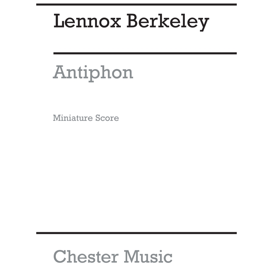 Berkeley, Lennox - Antiphon For String Orchestra Op. 85