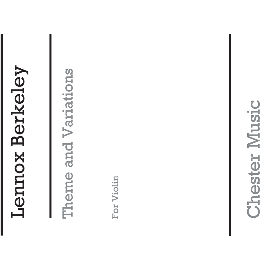 Berkeley, Lennox - Theme And Variations Op. 33 No.1 for Solo Violin
