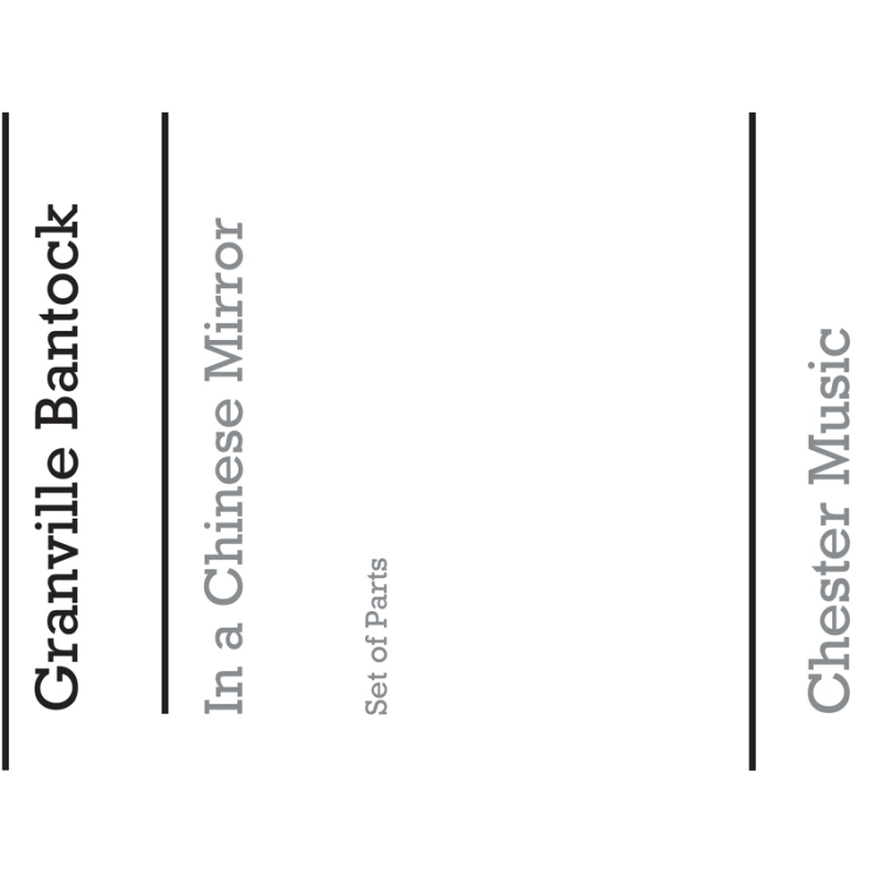 Bantock, Granville - In A Chinese Mirror for String Quartet (Parts)