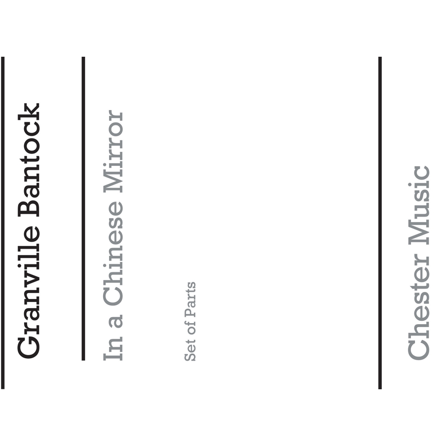 Bantock, Granville - In A Chinese Mirror for String Quartet (Parts)