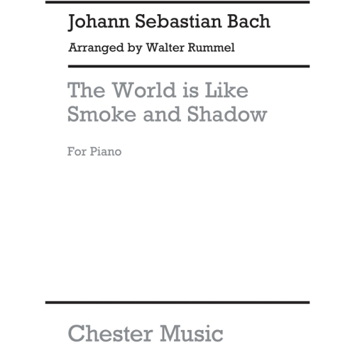 Bach, J.S - World Is Smoke...
