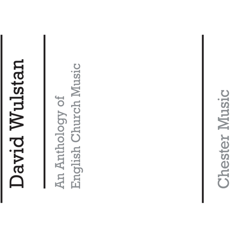 Wulstan, David - An Anthology Of English Church Music