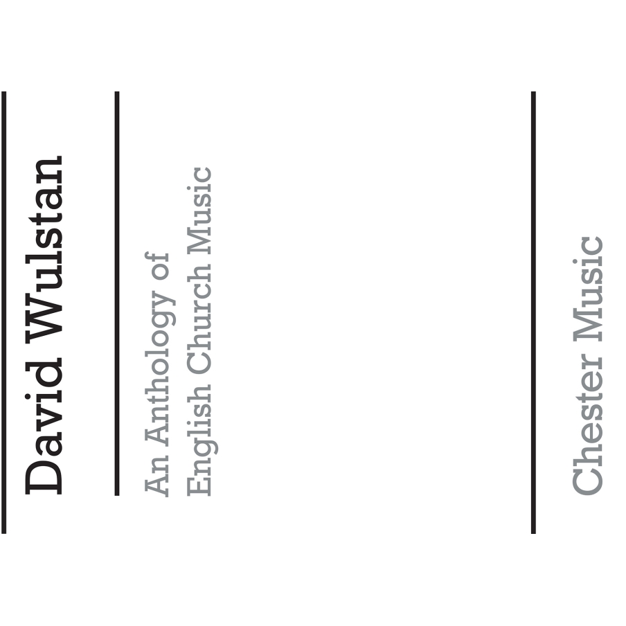 Wulstan, David - An Anthology Of English Church Music