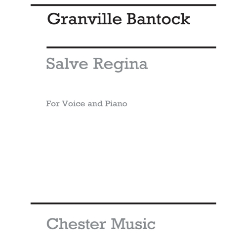 Bantock, Granville - Salve...