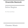 Bantock, Granville - Salve Regina