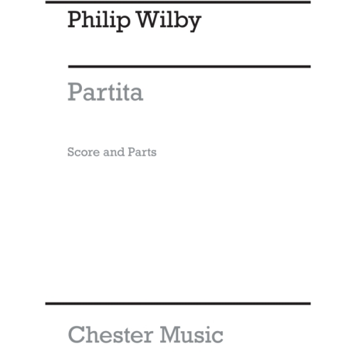 Wilby, Philip - Partita For...