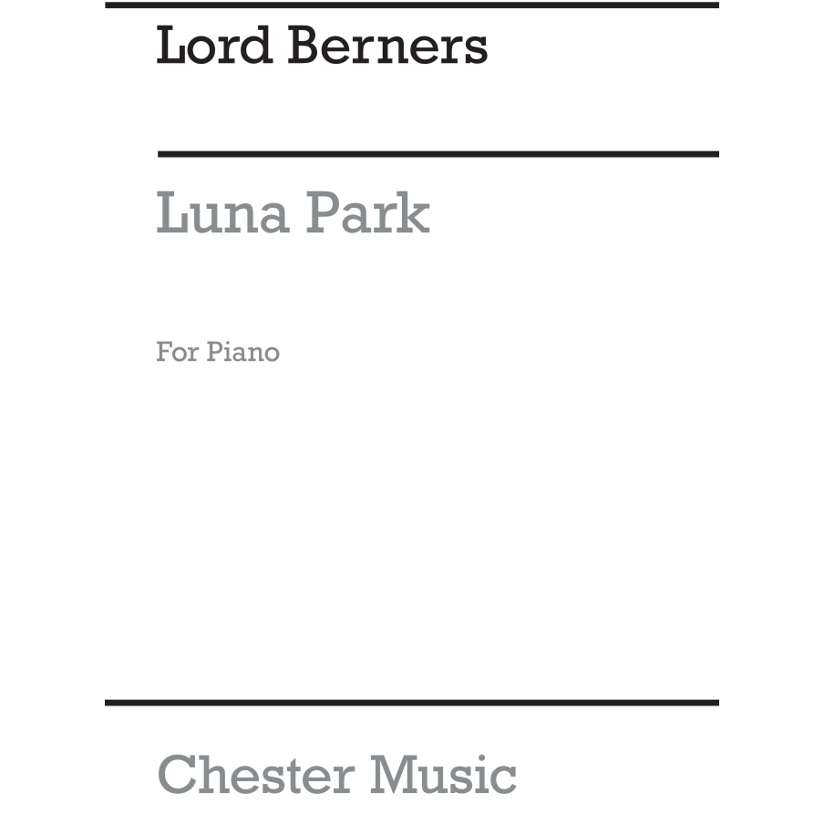 Berners, Lord - Luna Park Piano Solo