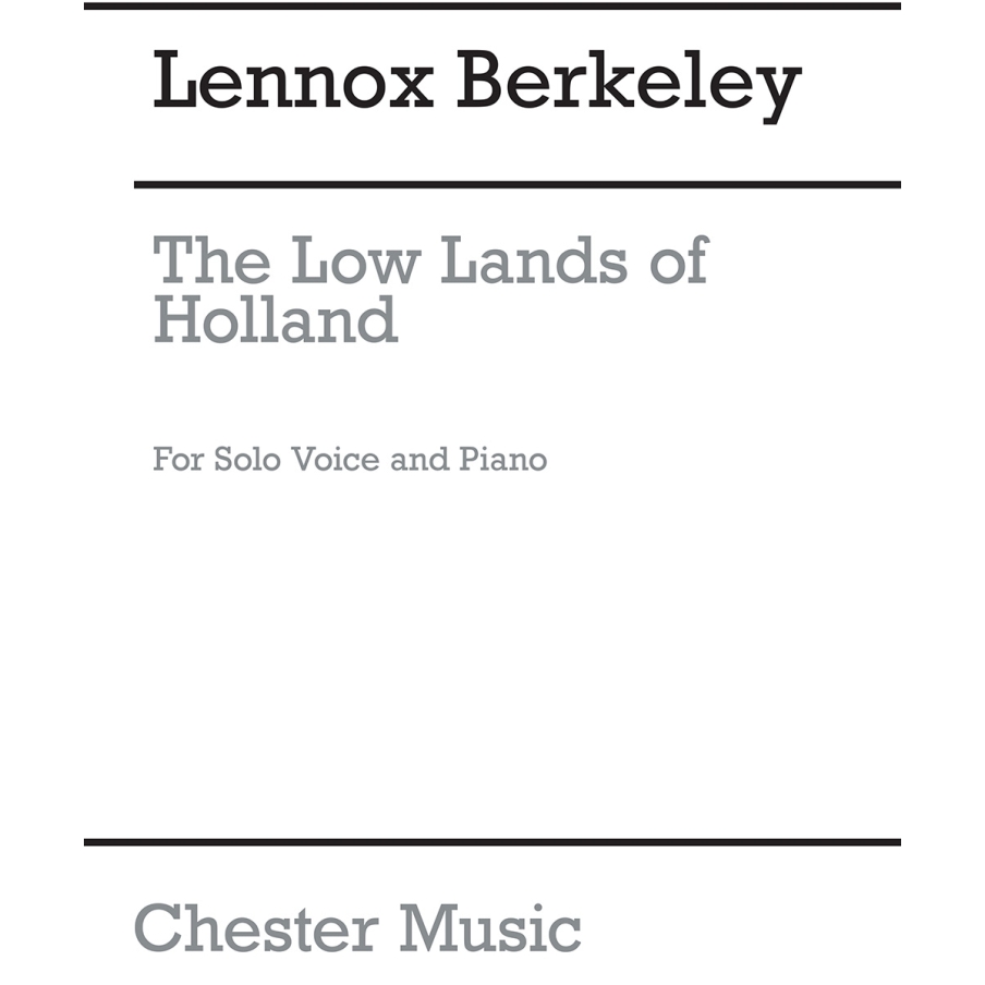 Berkeley, Lennox - Low Lands Of Holland