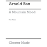 Bax, Arnold - A Mountain Mood