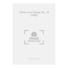 Thorne, Nicholas - Three Love Songs Op. 16 (1980)