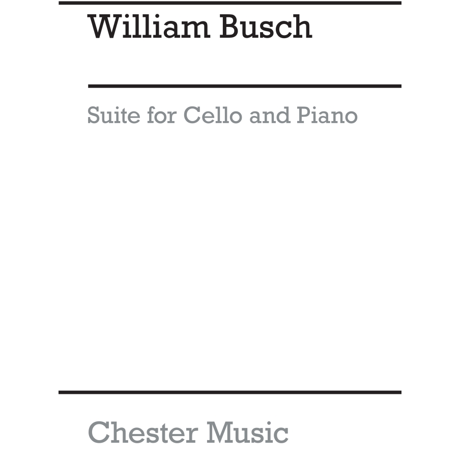 Busch, William - Suite for Cello and Piano