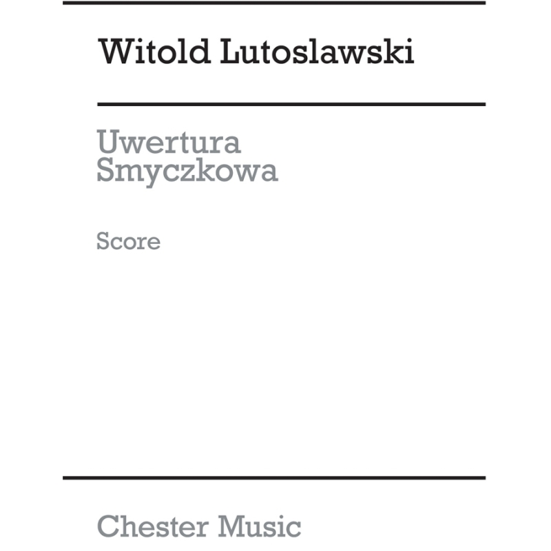 Lutoslawski, Witold - Overture For Strings