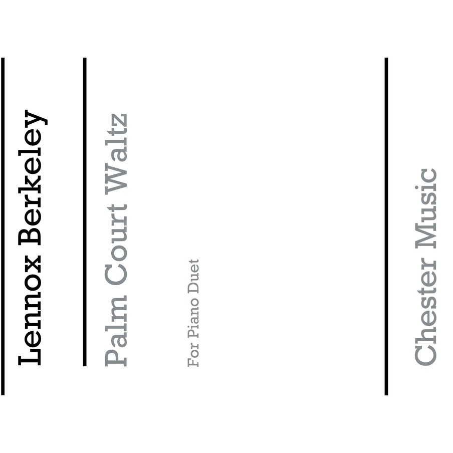Berkeley, Lennox - Palm Court Waltz Op.81 No.2a