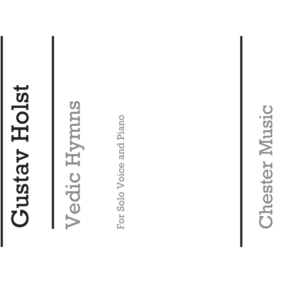 Holst, Gustav - Vedic Hymns Op24 for Voice And Piano