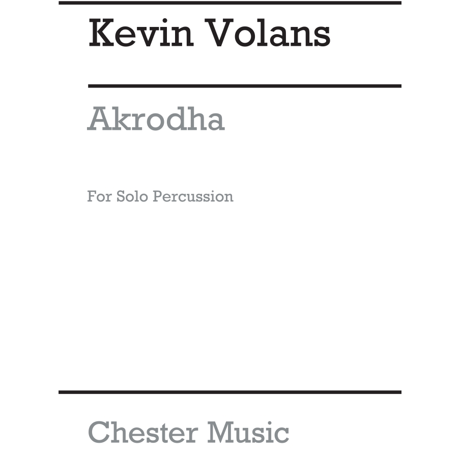 Volans, Kevin - Akrodha For Solo Percussion