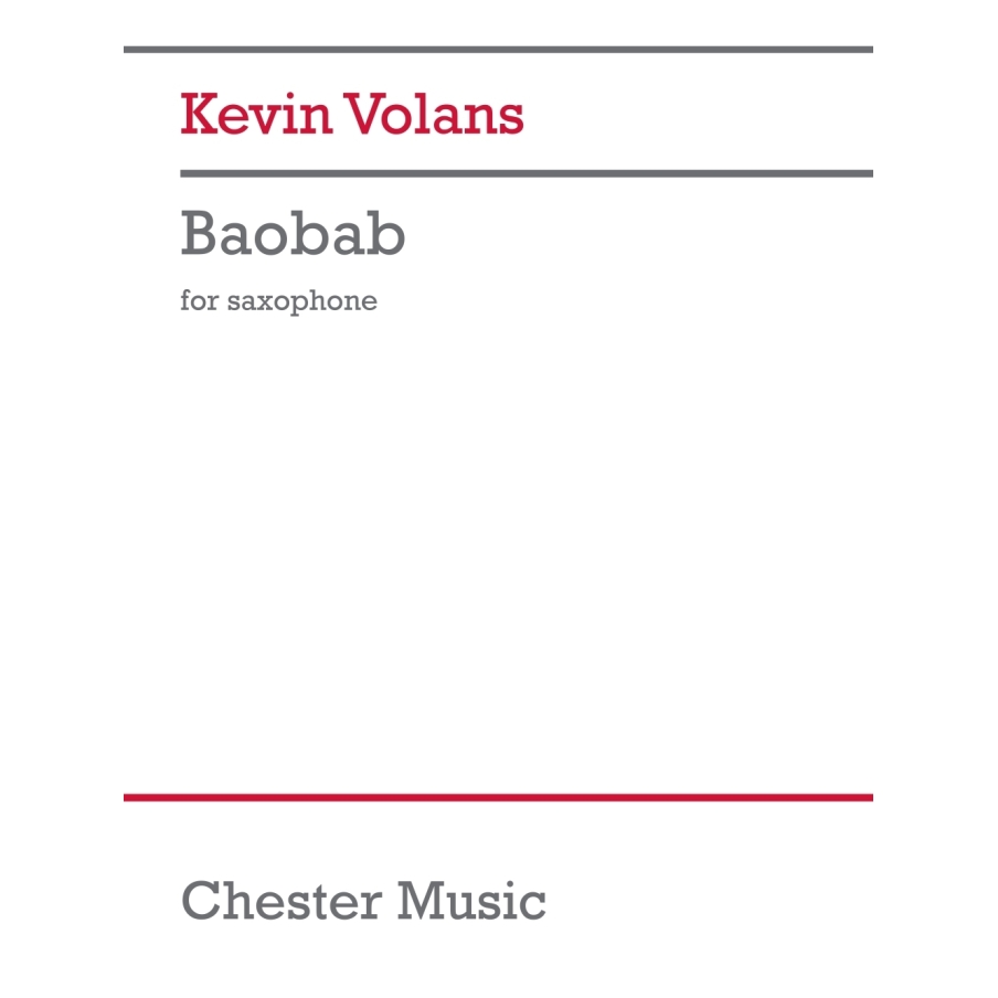 Volans, Kevin - Baobab (for saxophone)