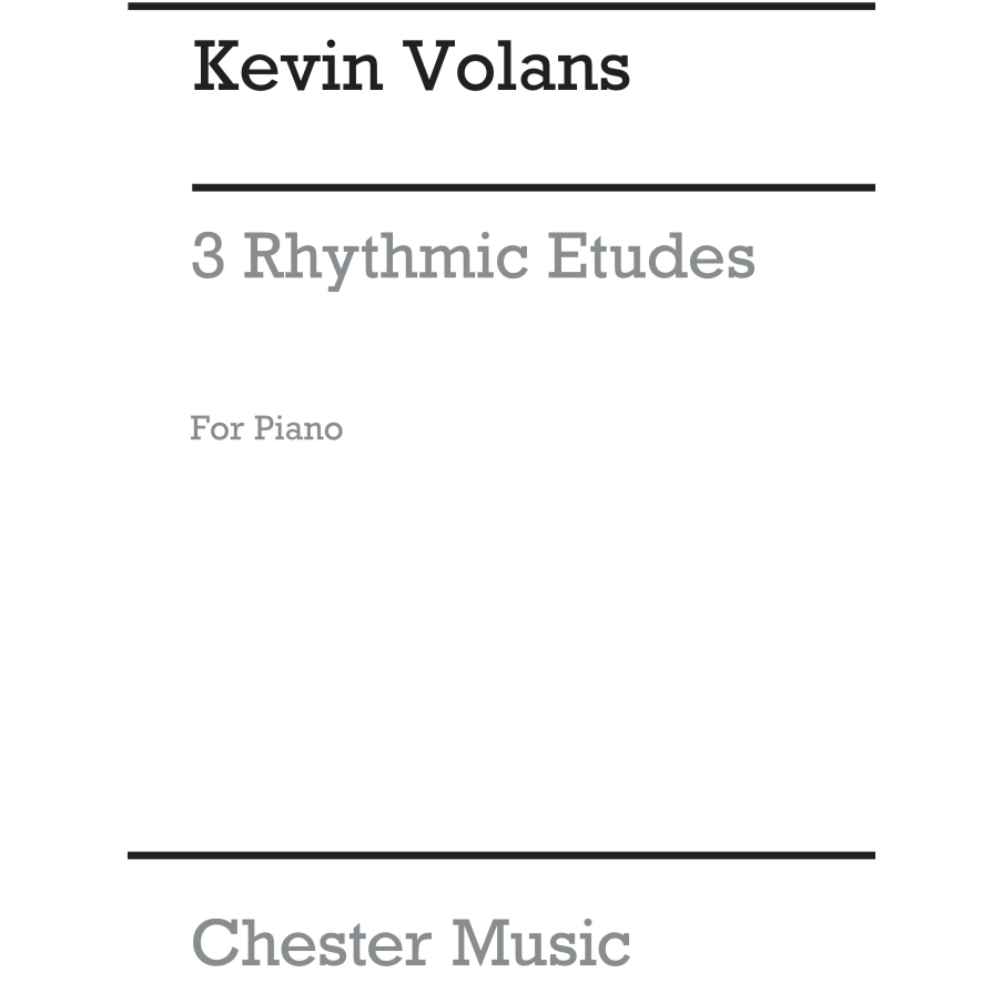 Volans, Kevin - 3 Rhythmic Etudes for Piano