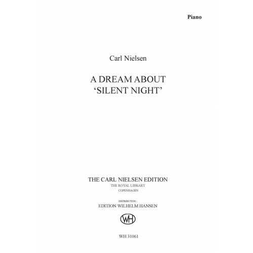 Carl Nielsen - A Dream About 'Silent Night'
