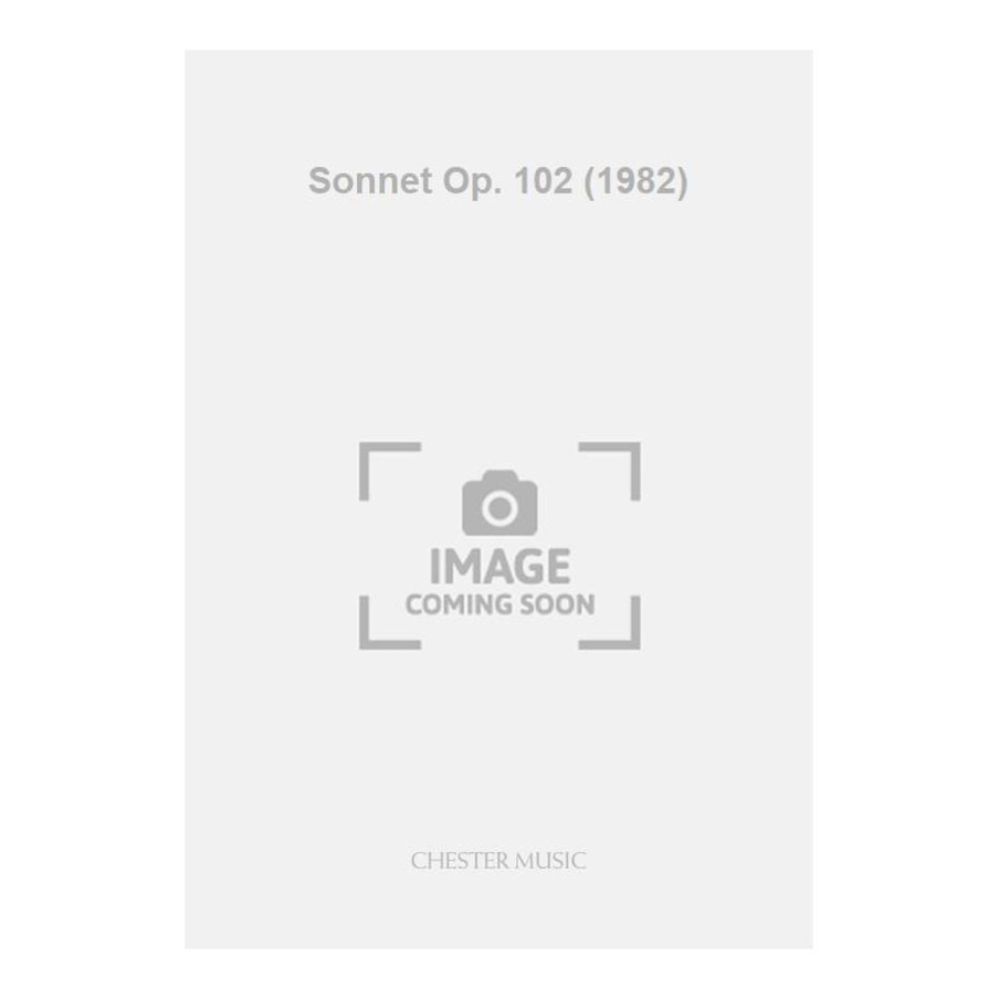 Berkeley, Lennox - Sonnet Op. 102 (1982)