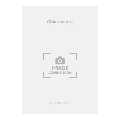 Robert Saxton - Chiaroscuro