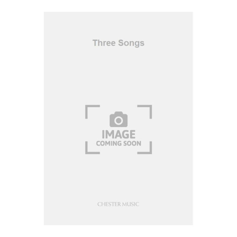 Berners, Lord - Three Songs