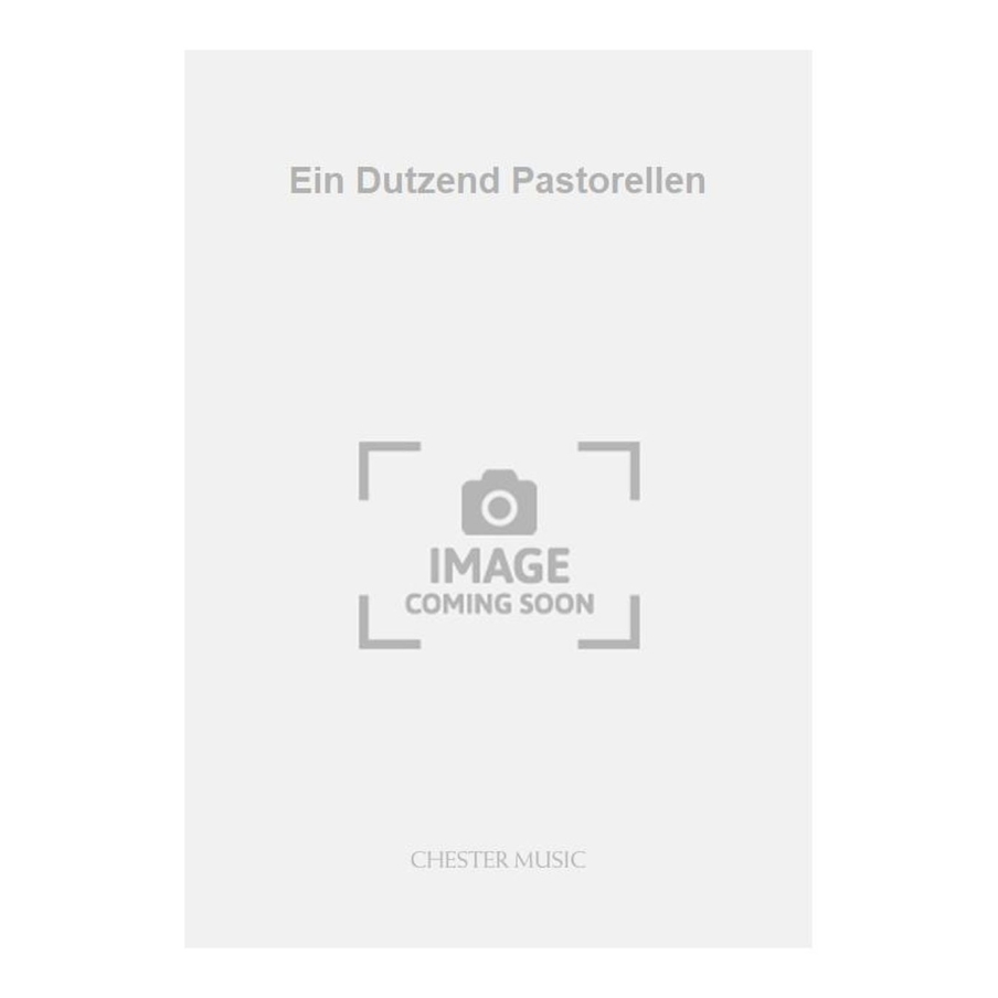 Haacke, Walter - Ein Dutzend Pastorellen