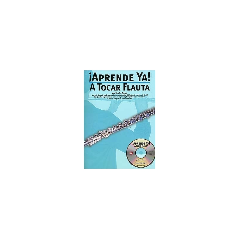 Aprende Ya: A Tocar Flauta