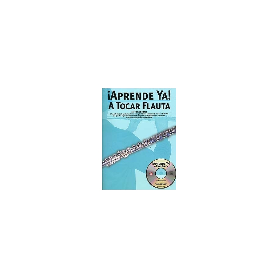 Aprende Ya: A Tocar Flauta