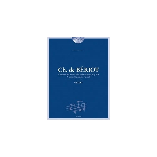 Bériot, Charles Auguste - Concerto No. 9 for Violin and Orchestra, Op. 104