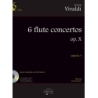 Vivaldi, Antonio - 6 Flute Concertos Op. X, Volume 1