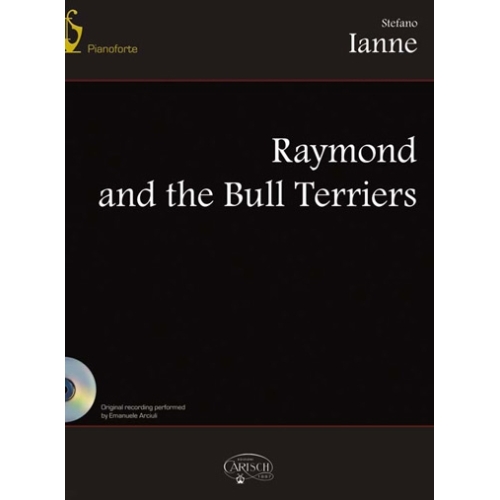 Stefano Ianne - Raymond & The Bull Terriers