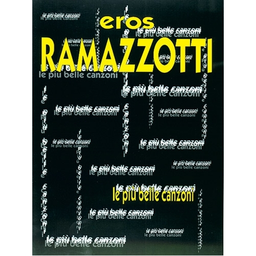 Eros Ramazzotti - Piu Belle...
