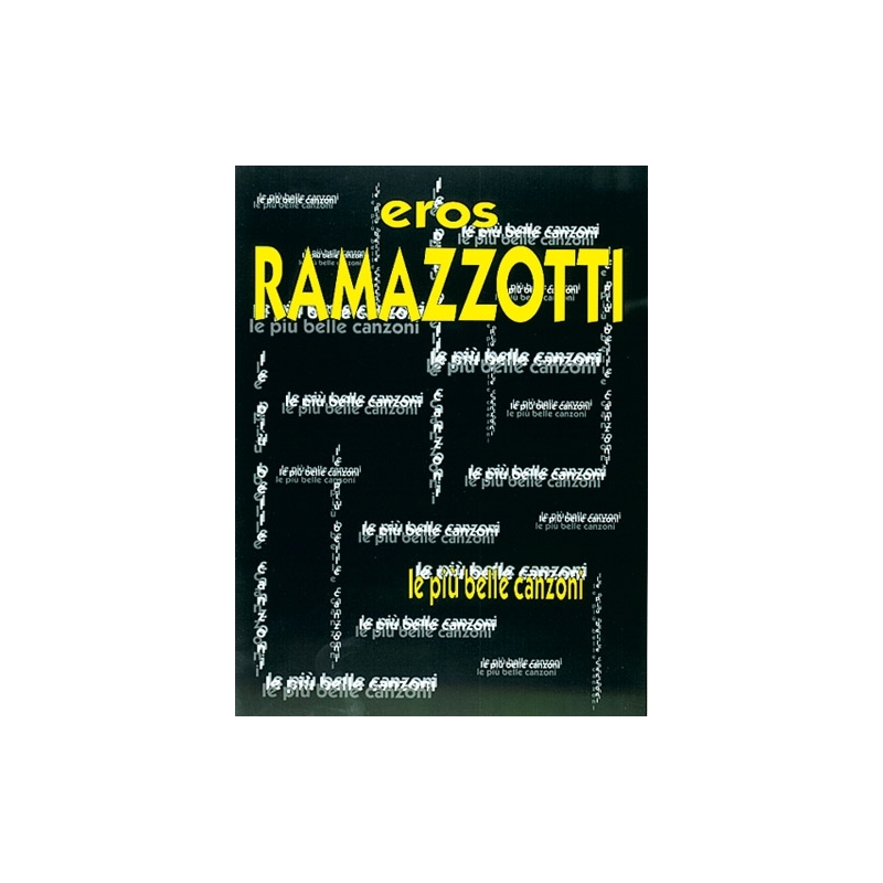 Ramazzotti, Eros - Piu Belle Canzoni